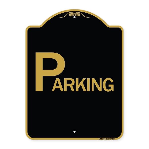 Signmission Designer Series Sign-Parking, Black & Gold Aluminum Architectural Sign, 18" x 24", BG-1824-24514 A-DES-BG-1824-24514 - main